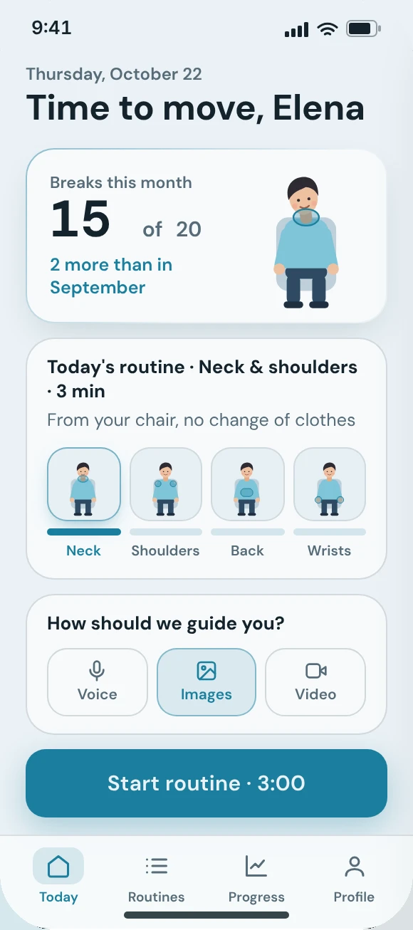 Home screen with your monthly break goal and today’s routine